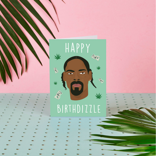 Snoop Dog Happy Birthdizzle