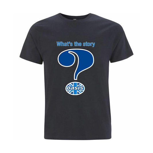 Oasis What's the Story? Tee